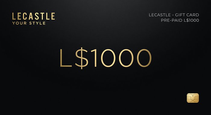 LECASTLE - Gift Card L$1000